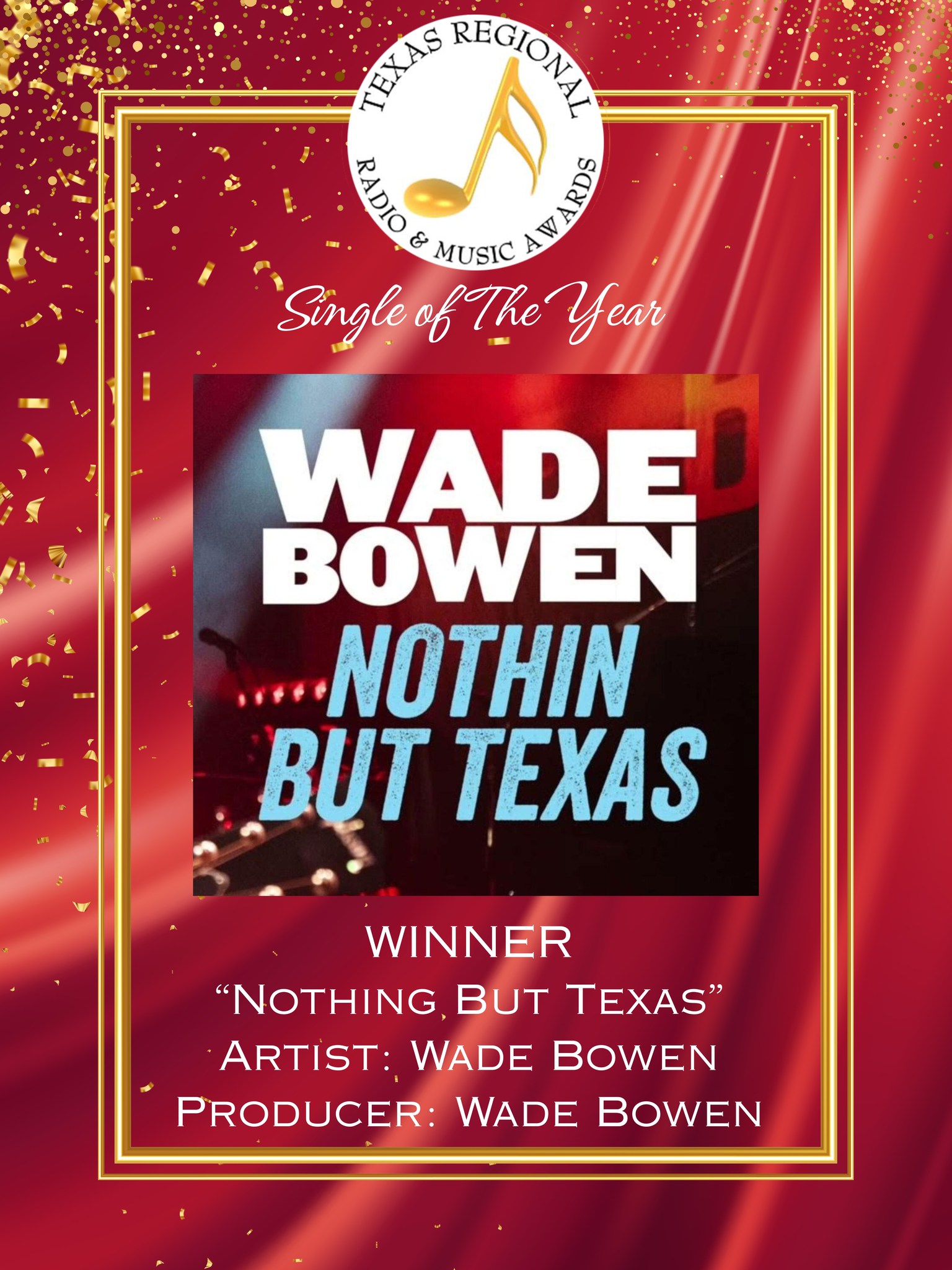 Nothin But Texas - Wade Bowen